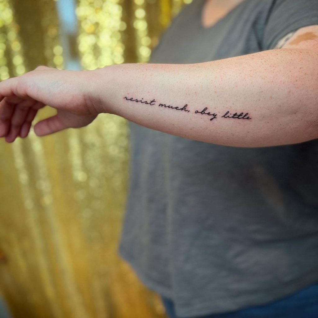 101 Most Popular Tattoo Designs and Their Meanings 21 Resist much , obey little