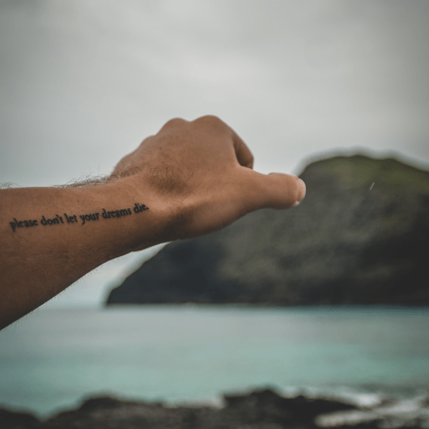 101 Most Popular Tattoo Designs and Their Meanings 31 please don't let your dreams die