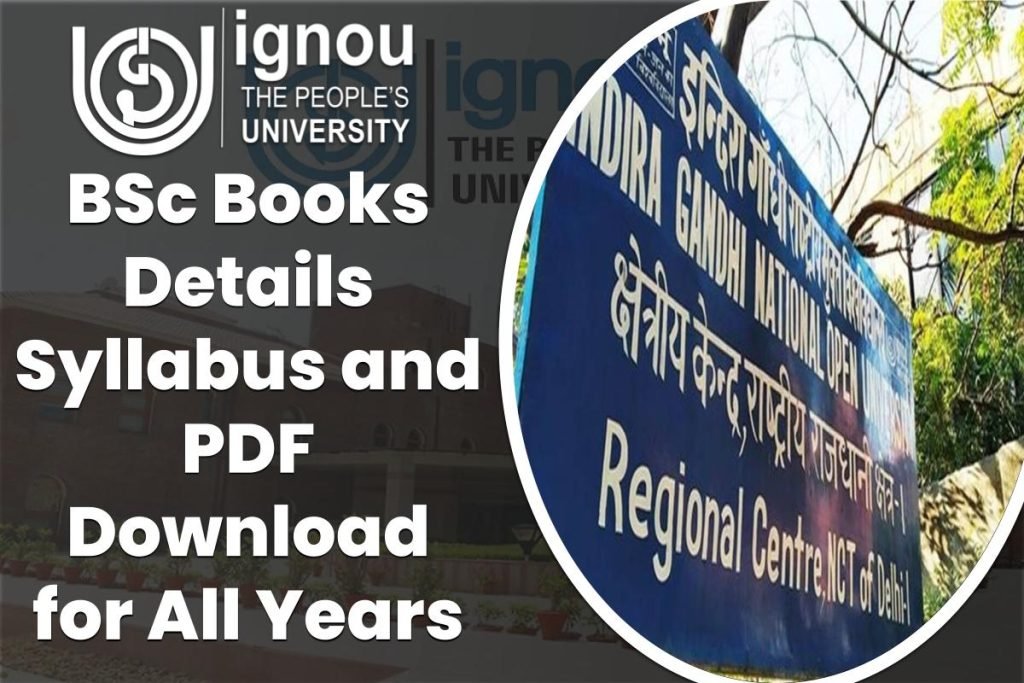 IGNOU BSC Books Details and Syllabus for All years - BSC Books in Hindi PDF Download - 1st, 2nd & 3rd Year Books 3 IGNOU BSc Books Syllabus and PDF Download for All Years