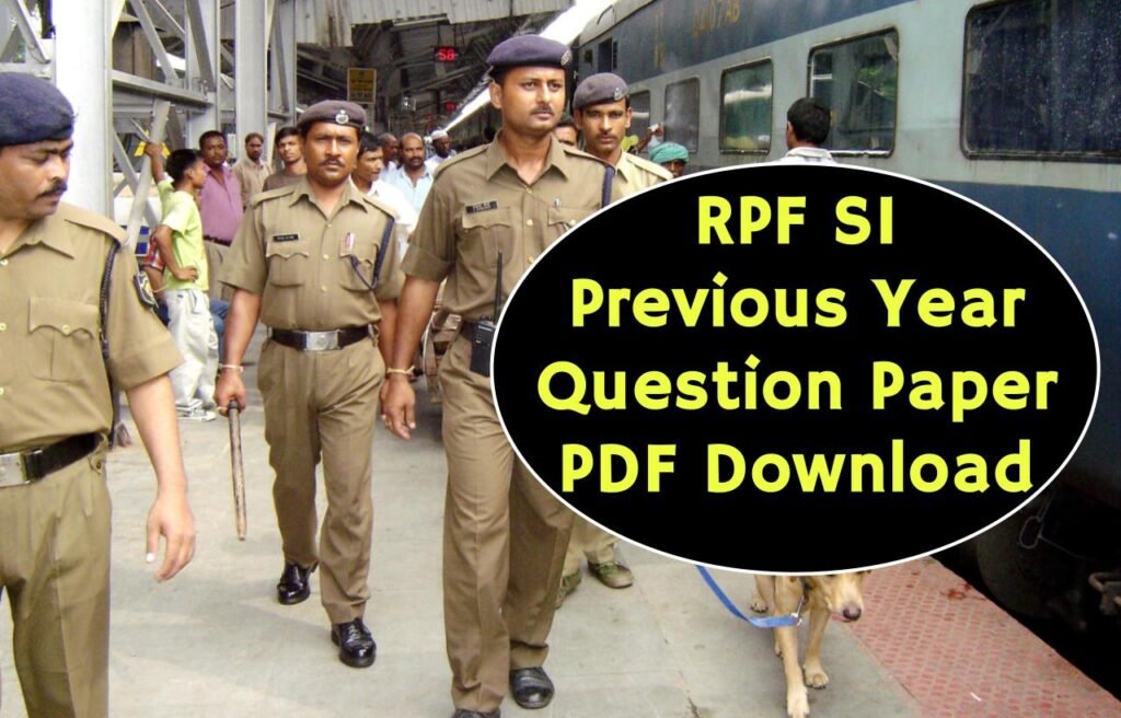 RPF SI Previous Year Question Paper 2024: PDF Download 3 RPF SI Previous Year Question Paper 2024: PDF Download